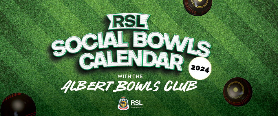 Gympie RSL Welfare Events Social Bowls