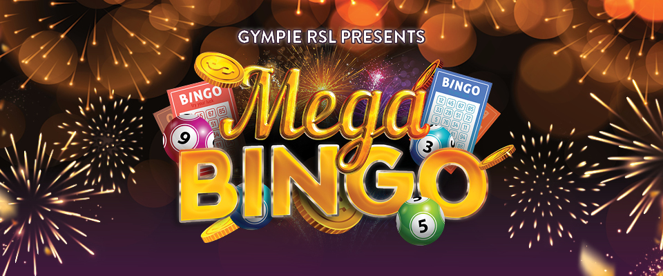 Mega Bingo at Gympie RSL